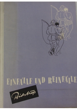 Einfalle und reinfalle