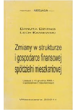 Zmiany w strukturze i gospodarce finansowej