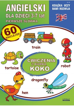 Angielski dla dzieci 3-7 lat Zeszyt 24 Ćwiczenia z kurką Koko