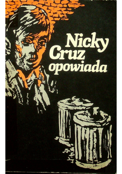 Nicky Cruz opowiada
