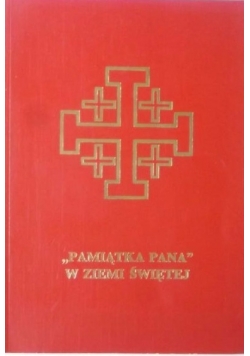 Pamiątka Pana w Ziemi Świętej. Pallottinum