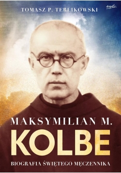 Maksymilian M Kolbe