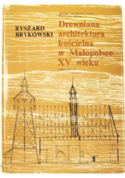 Drewniana Architektura Kościelna W Małopolsce W XV w