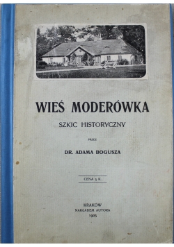 Wieś Moderówka 1905 r.