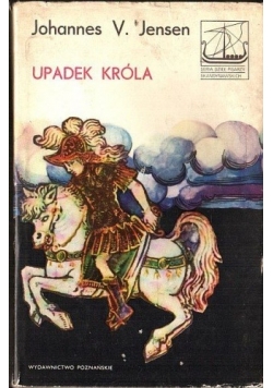 Upadek króla: Powieść z czasów hanzeatyckich