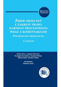Zbiór orzeczeń z zakresu prawa cywilnego procesowego wraz z komentarzami