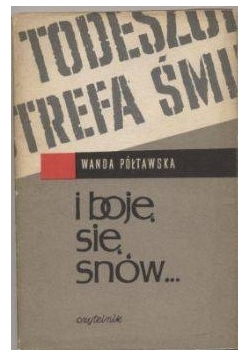 I boję się snów...