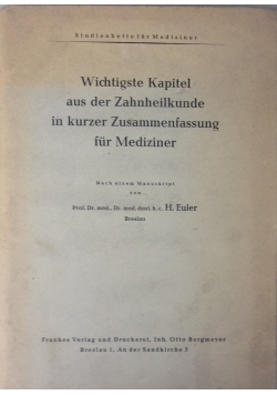 Wichtigste Kapitel aus der Zahnheilkunde
