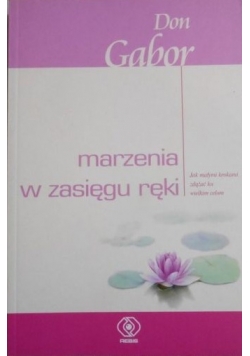Marzenia w zasięgu ręki
