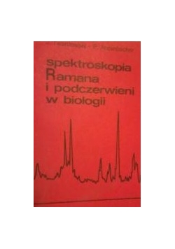 Spektroskopia Ramana i podczerwieni w biologii
