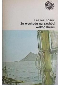 Ze wschodu na zachód wokół Hornu