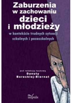 Zaburzenia w zachowaniu dzieci i młodzieży