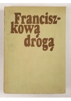 Franciszkową drogą
