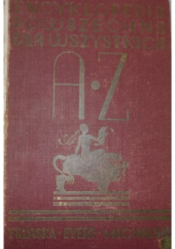 Encyklopedia powszechna dla wszystkich, 1936 r.