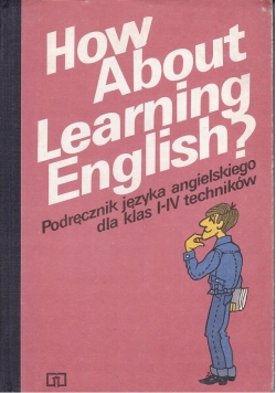Podręcznik języka angielskiego dla klas I do IV techników