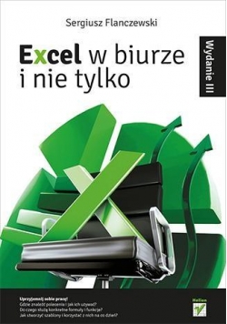 Excel w biurze i nie tylko. Wydanie II