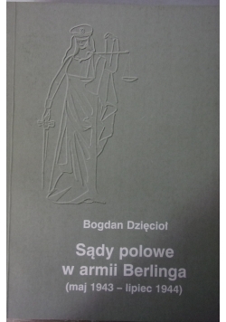 Sądy polowe w armii Berlinga (maj 1943-lipiec 1944)