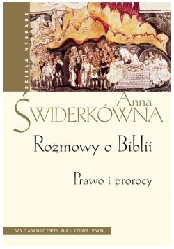 Rozmowy o Biblii Prawo i prorocy