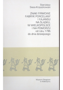 Znaki firmowe fabryk porcelany i fajansu na Śląsku