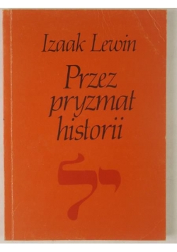 Przez pryzmat historii