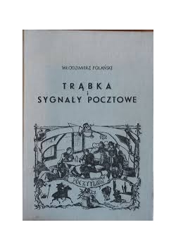 Trąbka i Sygnały Pocztowe