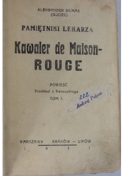 Pamiętniki lekarza Kawaler de Maison-Rouge, 1931r.