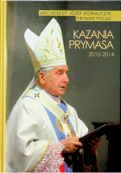 Kazania Prymasa 2010 - 2014