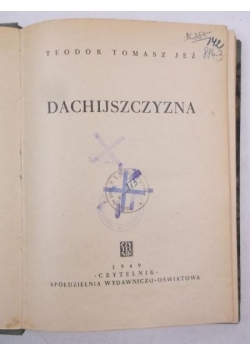 Dachijszczyzna, 1949 r.