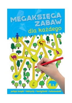 Megaksięga zabaw dla każdego