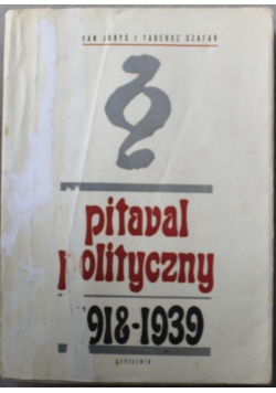 Pitaval polityczny 1918 - 1939