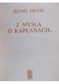 Z myślą o kapłanach