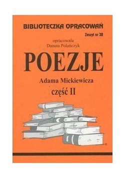 Biblioteczka opracowań nr 038 Poezje cz. II