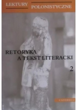 Retoryka a tekst literacki, tom II