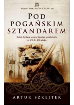 Pod pogańskim sztandarem