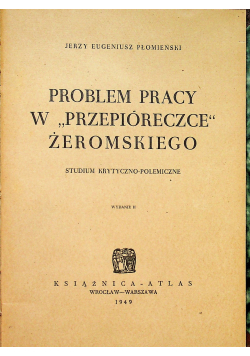 Problem pracy w przepióreczce Żeromskiego 1949r