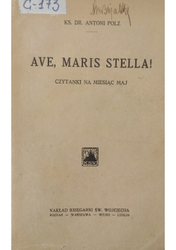 Ave ,Maris Stella ! ,1933 r.