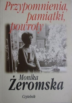 Przypomnienia, pamiątki, powroty