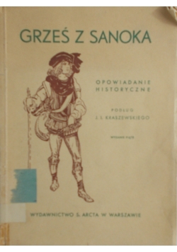 Grześ z Sanoka , 1949 r.