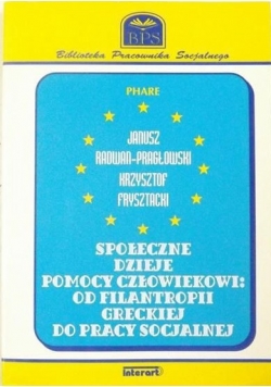 Społeczne dzieje pomocy człowiekowi: od filantropii greckiej do pracy socjalnej