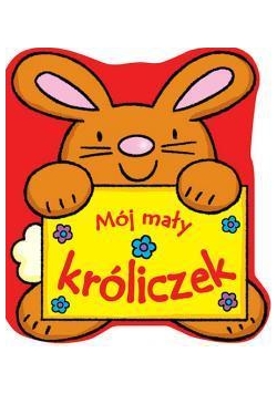 Mój mały króliczek
