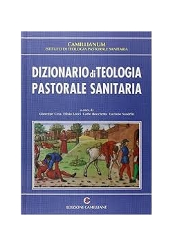 Dizionario di teologia pastorale sanitaria