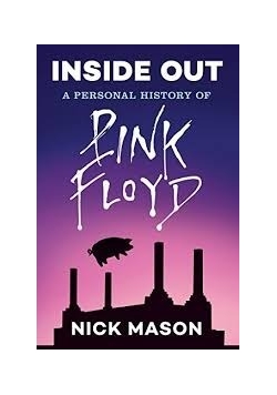 Inside out a persoanl history of pink floyd