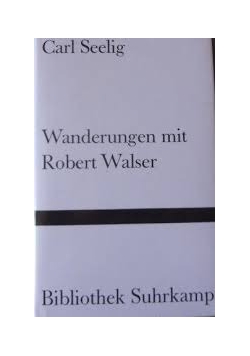 Wanderungen mit Robert Walser
