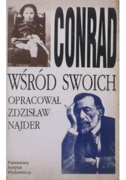 Conrad wśród swoich - listy, dokumenty, wspomnienia