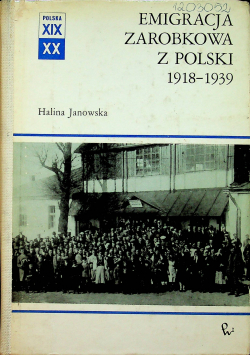 Emigracja zarobkowa z Polski 1918 1939