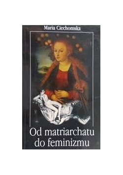 Od matrirchatu do feminizmu
