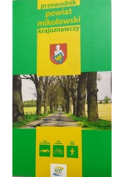 Przewodnik powiat mikołowski krajoznawczy