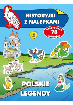 Historyjki z nalepkami. Polskie legendy