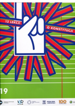 Kalendarz 2019 12 lekcji o Konstytucji Prawa podstawowe i polityczne