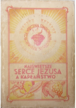 Najświętsze Serce Jezusa a kapłaństwo ,1939 r.